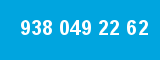 938 049 22 62